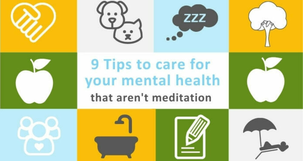 9 tips to care for your mental health that aren’t meditation ...